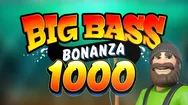 Big Bass Bonanza 1000
