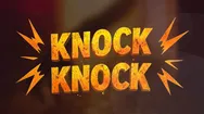 Knock Knock